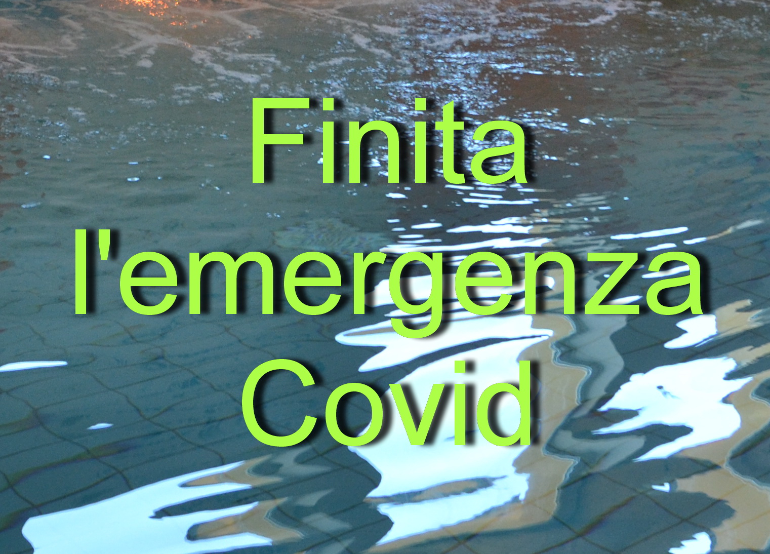FINE EMERGENZA COVID